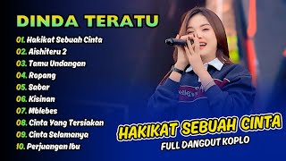 Download Lagu DINDA TERATU - HAKIKAT SEBUAH CINTA - TAMU UNDANGAN - AISHITERU 2 || FULL DANGDUT KOPLO 2025 MP3
