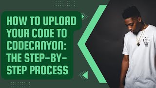 How to Upload your Code to codecanyon: The Step-By-Step Process screenshot 5