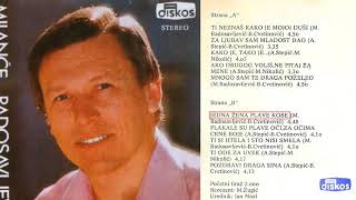 Video thumbnail of "Milance Radosavljevic - Jedna zena plave kose - (Audio 1978)"