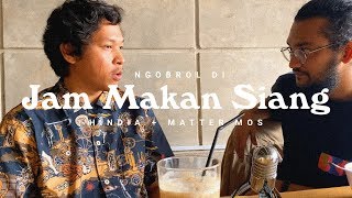 Ngobrol di Jam Makan Siang