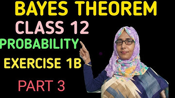 #Bayes theorem/ Probability class12 EX 1B/S N Dey/Part 3(in Bengali)