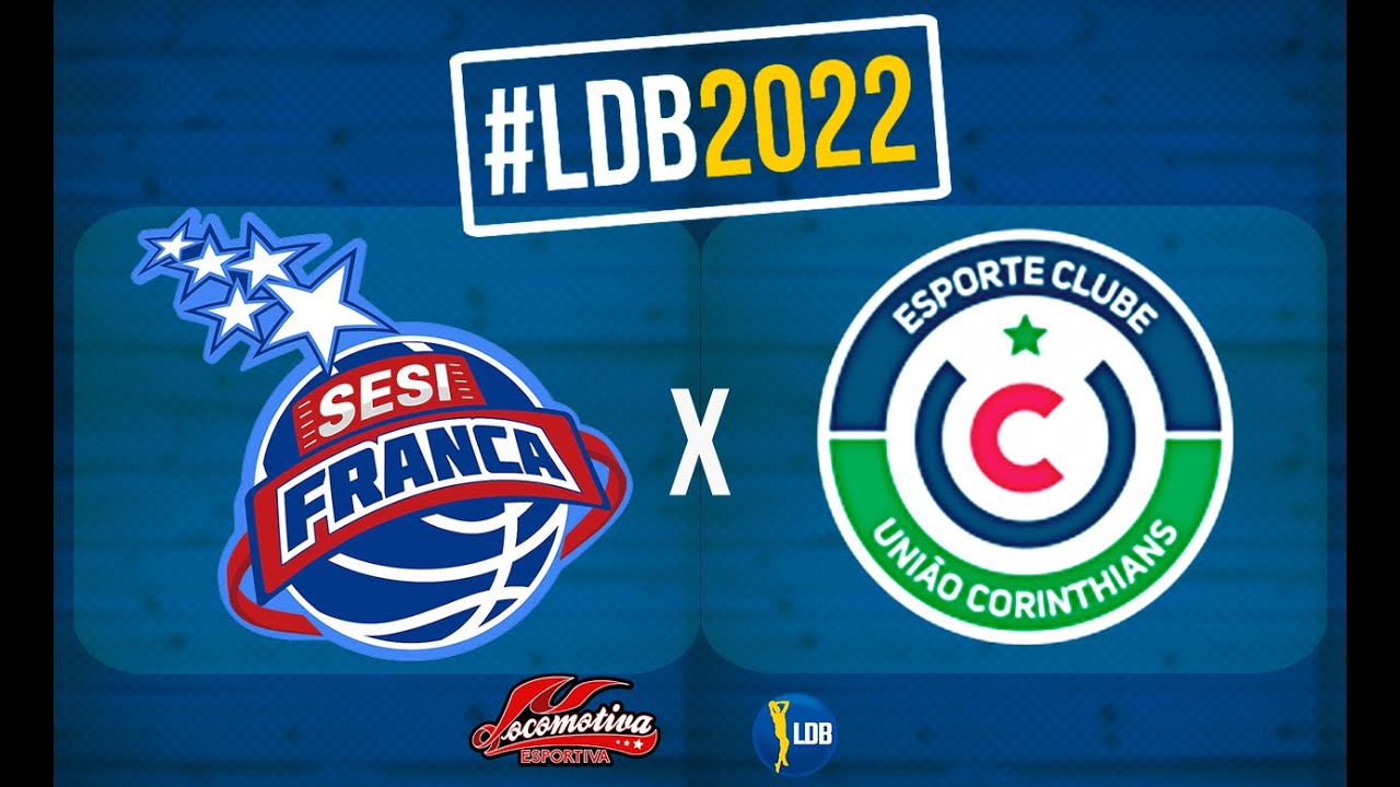 SESI FRANCA X UNIÃO CORINTHIANS | LDB 2022 | AO VIVO - YouTube