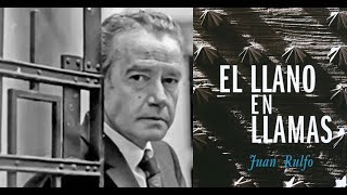 Un clásico de la literatura mexicana, El Llano en Llamas de Juan Rulfo