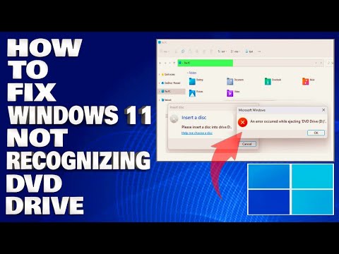 How To Fix Windows 11 Not Recognizing DVD Drive [Solution]