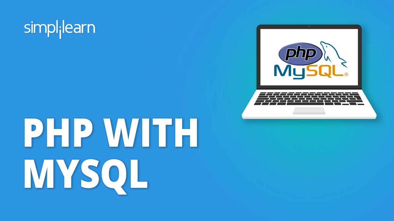 อบรม php  New  PHP With MySQL Tutorial For Beginners | PHP And MySQL Database Tutorial | PHP Tutorial | Simplilearn
