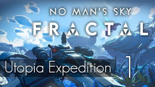 NO MAN'S SKY Fractal Gameplay 2023 - Utopia Expedition - Phase 1