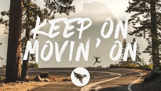 Maddie Poppe - Keep On Movin' On (Lyrics)