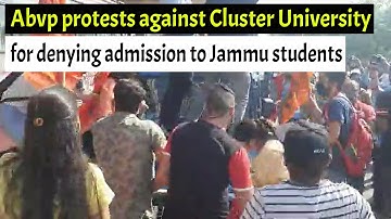 Abvp protests against Cluster University for denying admission to Jammu students