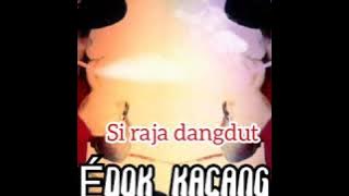 Karedok kacang Endang Kurnia feat melsa sugar