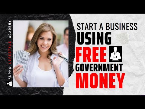 Start A Business By Using FREE Government Money