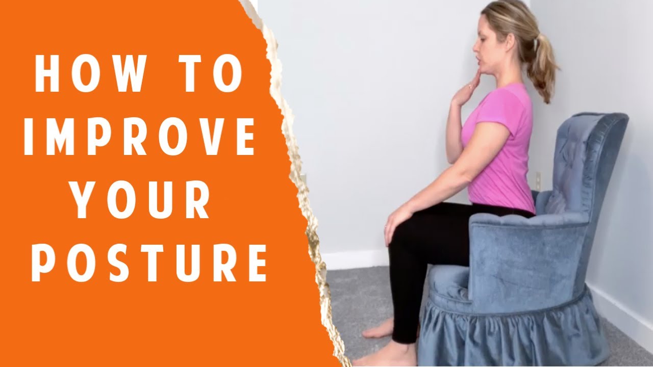 How to Improve Your Posture - YouTube