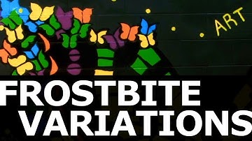 Frostbite Variations