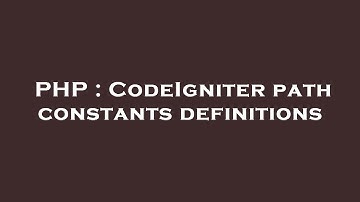 PHP : CodeIgniter path constants definitions