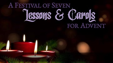 Advent Lessons and Carols final
