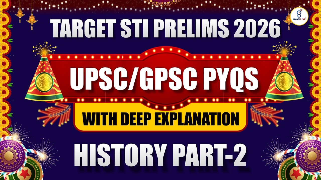 TARGET STI PRELIMS 2026 | HISTORY PART-2 | 22-10-2025 06:00 PM