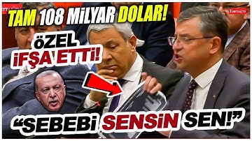 Tam 108 milyar dolar! Özgür Özel ifşa etti! "Erdoğan sebebi sensin sen!"