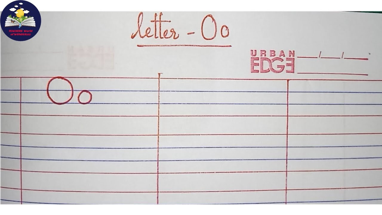 Formation of Letter Oo | Letter Oo |writing letter Oo in four line book| TEACHERS World of WONDERzzz