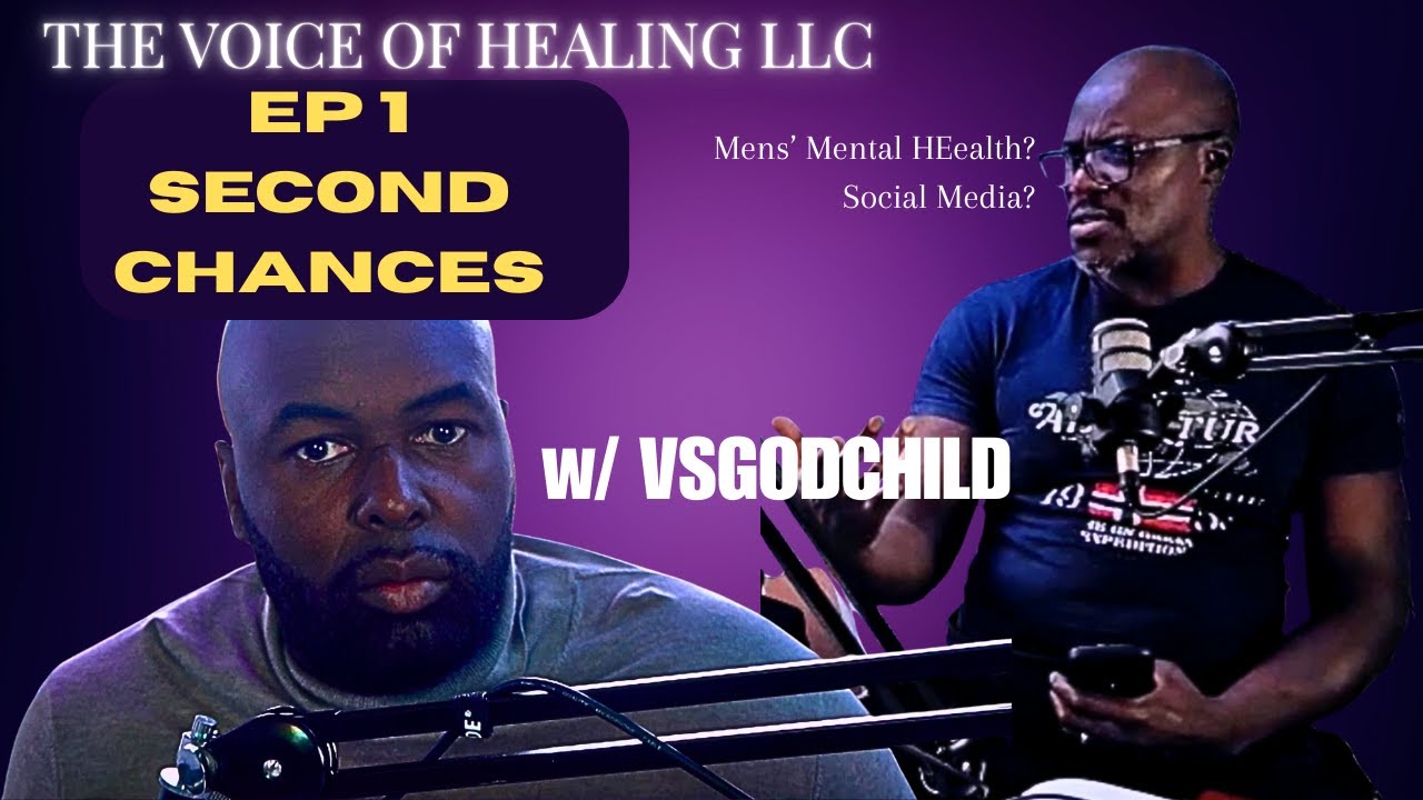 THE VOICE OF HEALING PODCAST (SECOND CHANCES) GUEST SPOTLIGHT:  @VSGODCHILD