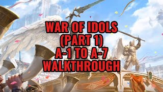 WAR OF IDOLS A1 to A7 (PART 1) | WATCHER OF REALMS