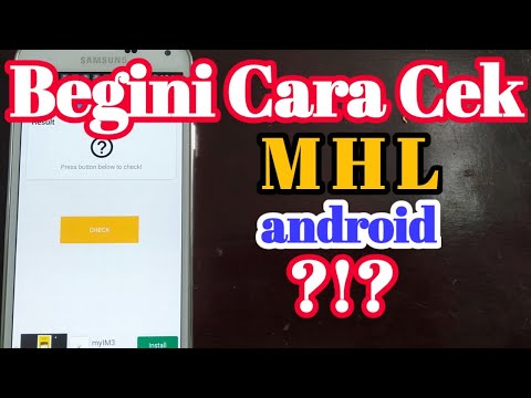 How to check if your android support MHL or not ?