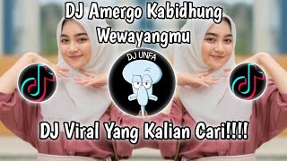 Download lagu DJ AMERGO KABIDHUNG WEWAYANGMU ING PIKIRKU X HUU MAKIN BANYAK ORANG MIRING | DJ LAMUNAN VIRAL!