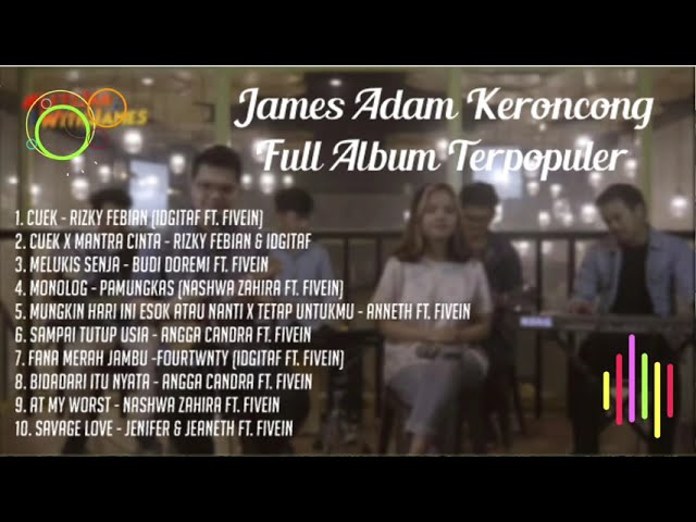 James Adam Keroncong Akustik | Full Album Terpopuler 2021 class=