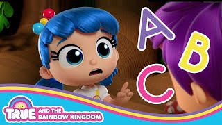 Learn ABC'S With True!  True and the Rainbow Kingdom 