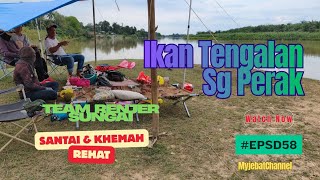EPSD58 :Trip Mancing Bersama  Adik Beradik | Team Renjer Sungai | Ikan Tengalan 