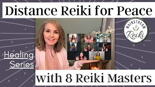 Reiki for Peace with 8 Reiki Masters