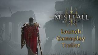 Mistfall Hunter - Launch Gameplay Trailer