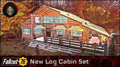 FALLOUT 76 | Log Cabin Camp Build - (New Building Set)