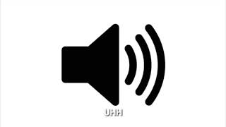 Sound effect - UHH