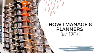 Full HOW I MANAGE 8 PLANNERS | DAILY PLANNING ROUTINE Guide