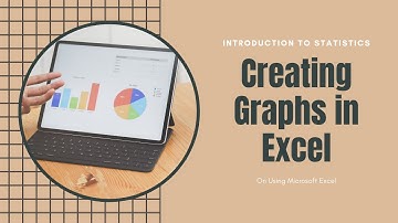 Statistics - On Using Excel - Creating Graphs from a Frequency Distribution