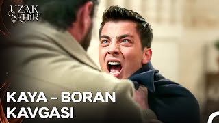 Kaya, Borana Yumruk Attı - Uzak Şehir 44. Bölüm