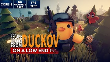 Escape From Duckov on Low End PC | NO Graphics Card | i3