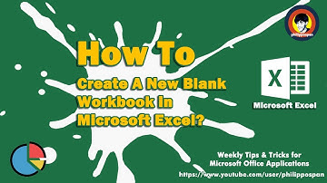 How To Create A New Blank Workbook in Microsoft Excel?