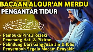 MUROTTAL MERDU PENGANTAR TIDUR,AYAT KURSI, ALWAQIAH,ALMULK,AR RAHMAN,YASIN,BY:Alaa Aqel