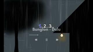Bunglon - Dulu lirik cover