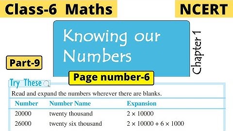 Class 6 Maths Chapter 1 Knowing Our Numbers | Part-9 Try these page 6 solution | NCERT Explaination