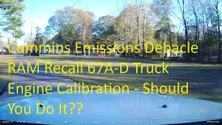 RAM Cummins Recall 67A - D Truck Engine Calibration Review