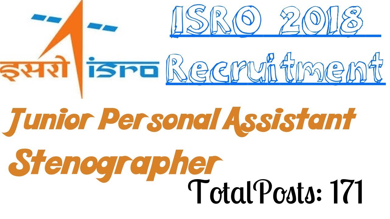 ISRO 2018 Recruitment || Junior Personal Assistant || More than 170 Posts