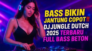 Download Lagu 🔥 BASS BIKIN JANTUNG COPOT ‼️ DJ JUNGLE DUTCH 2025 TERBARU FULL BASS BETON 🔥 MP3 Download Lagu 🔥 BASS BIKIN JANTUNG COPOT ‼️ DJ JUNGLE DUTCH 2025 TERBARU FULL BASS BETON 🔥 MP3