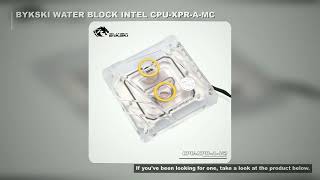 Bykski CPU Water Block Use for INTEL LGA1150 1151 1155 1156 1200 1700 2011 2066 X99 I7 Cooler Radiat
