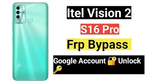 Itel S16 Pro Frp Bypass | itel vision 2 Frp Bypass | itel L6503 s16 pro google account remove 