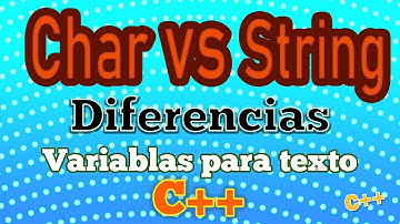 Diferencias entre string y char (Variables de texto en C++)