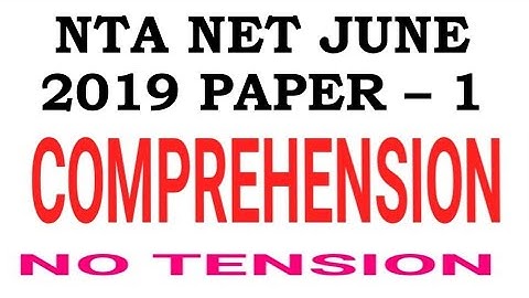 Reading comprehension NTA NET 2019