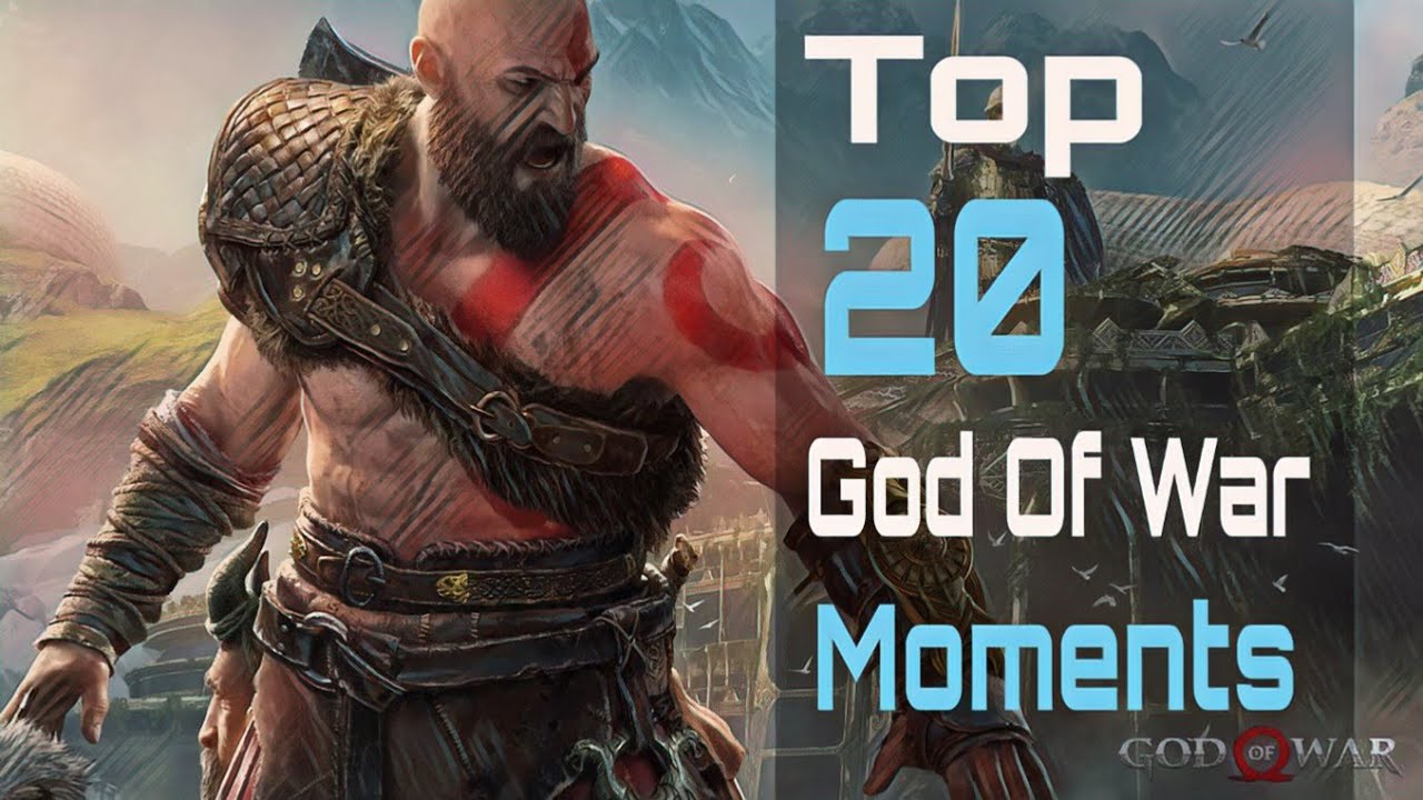 TOP 20 GOD OF WAR MOMENTS YouTube