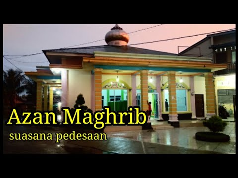 Azan Maghrib. - YouTube