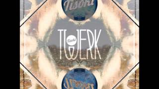 Tisoki - Twerk